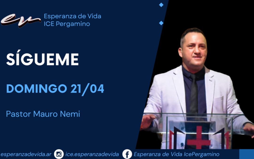 Culto Dominical 21 de Abril 2024